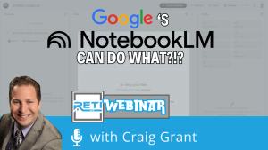 Googles-NotebookLM-Can-Do-What-RETI_26-Webinar_YouTube-Thumbnail-image Googles NotebookLM Can Do What RETI 26 Webinar YouTube Thumbnail image
