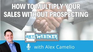How-To-Multiply-Your-Sales-Without-Prospecting_RETI_26-Webinar_YouTube-Thumbnail-image How-To-Multiply-Your-Sales Without Prospecting RETI 26 Webinar YouTube Thumbnail image